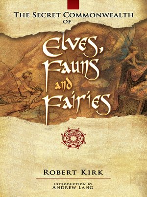cover image of The Secret Commonwealth of Elves, Fauns and Fairies